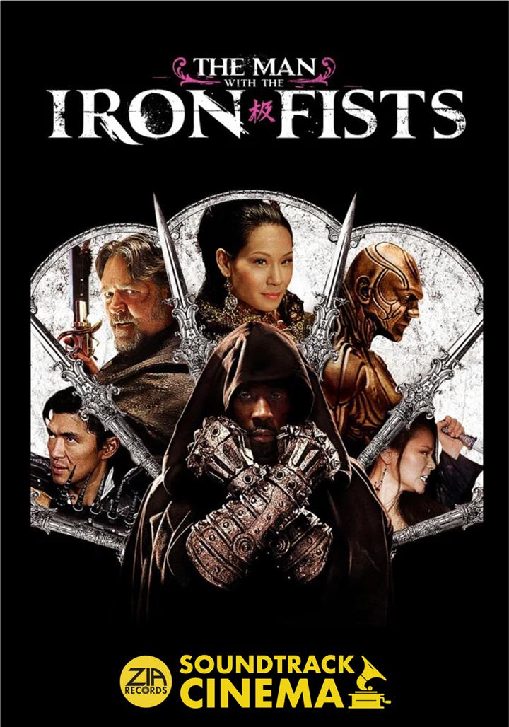 Soundtrack Cinema Sundays presented by Zia Records: THE MAN WITH THE IRON FISTS Movie Poster