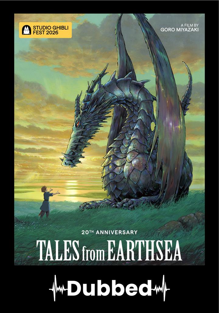 TALES FROM EARTHSEA 20th Anniversary - Studio Ghibli Fest 2026 (Dubbed) Movie Poster