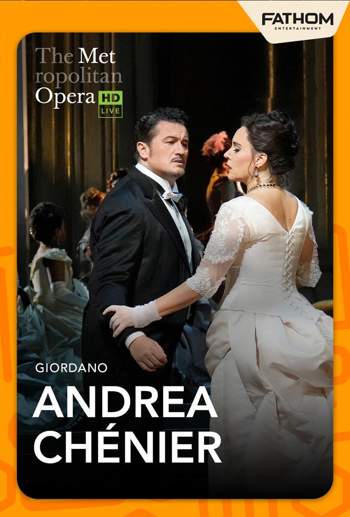 The Metropolitan Opera: Andrea Chénier Movie Poster