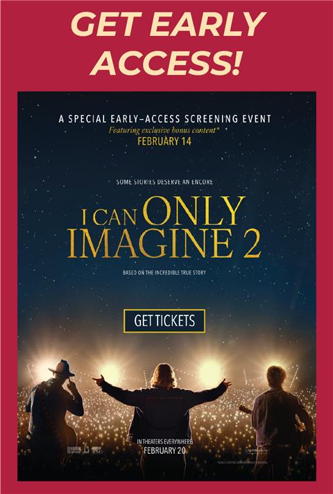 I Can Only Imagine 2 - Early Access Screening poster