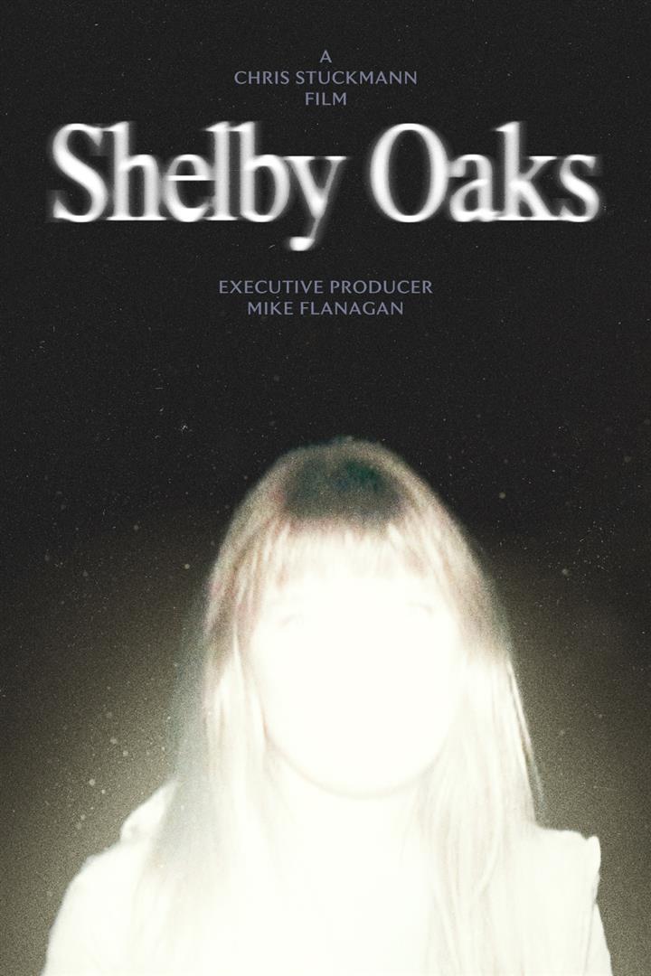 SHELBY OAKS Movie Poster