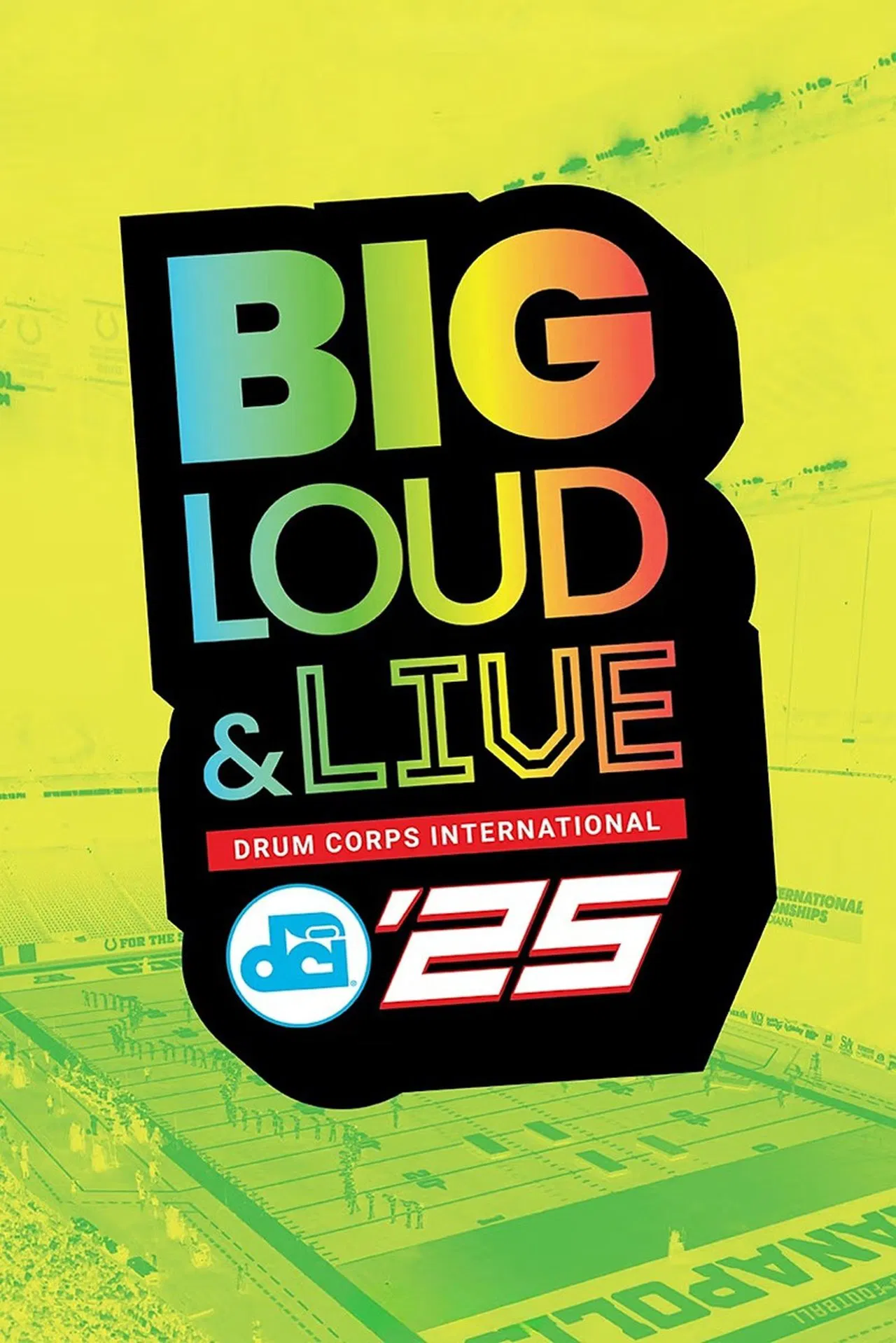 DCI 2025: Big, Loud & Live! image