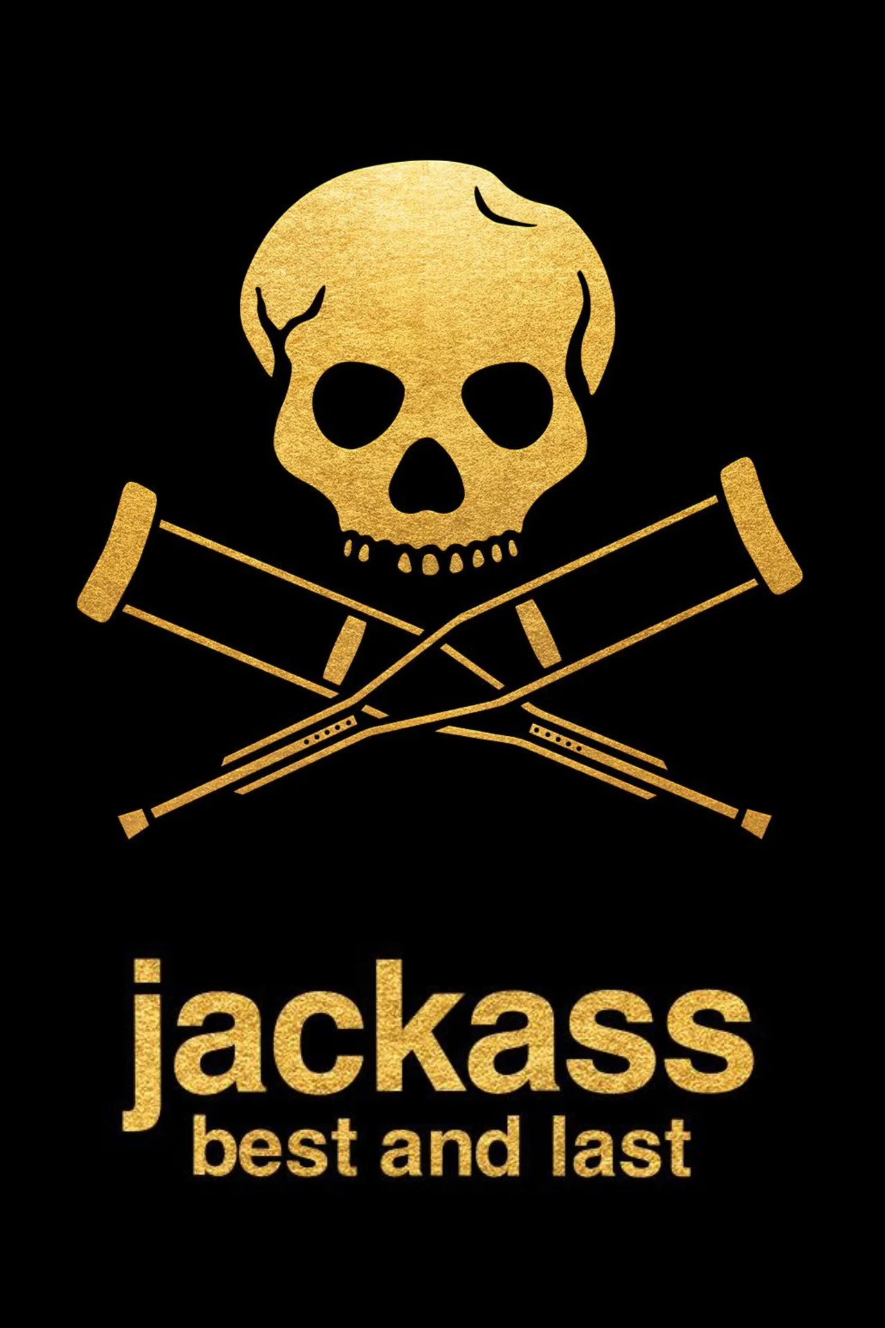 Jackass: Best and Last Movie Poster
