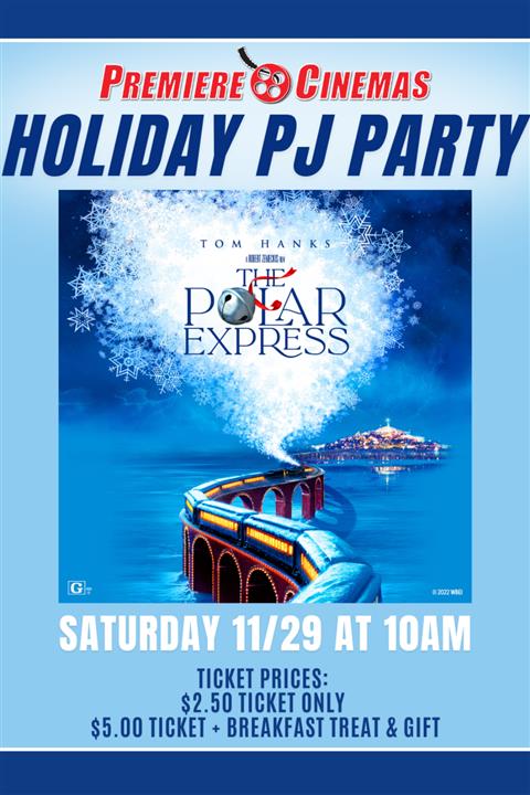 Premiere's Holiday PJ Party - Polar Express  Movie Poster