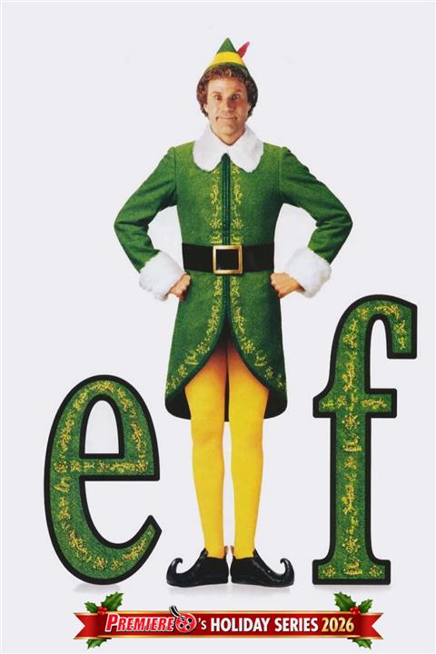 Premiere's Holiday Series 2026 - Elf poster