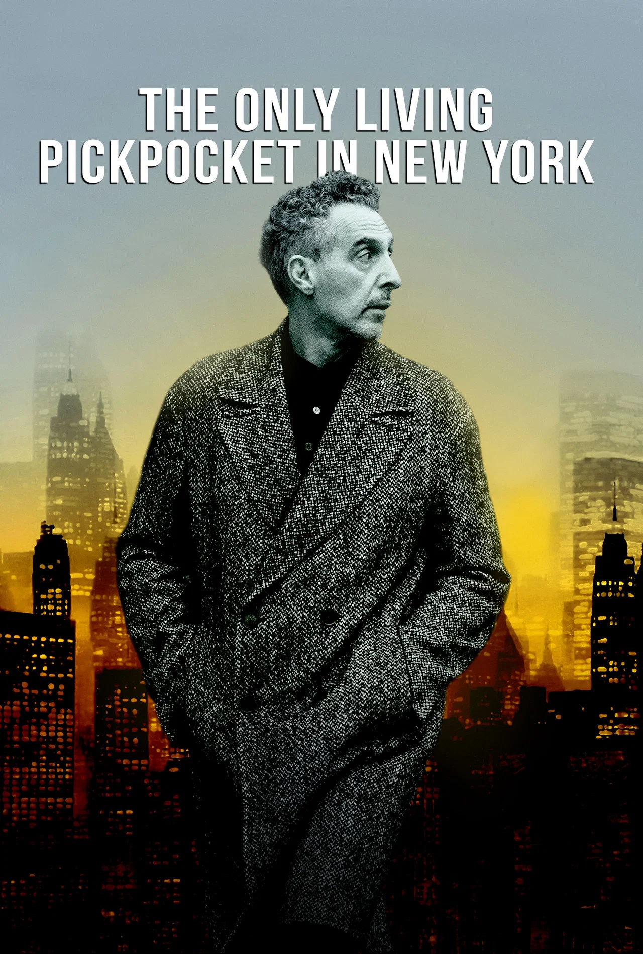 The Only Living Pickpocket in New York Movie Poster
