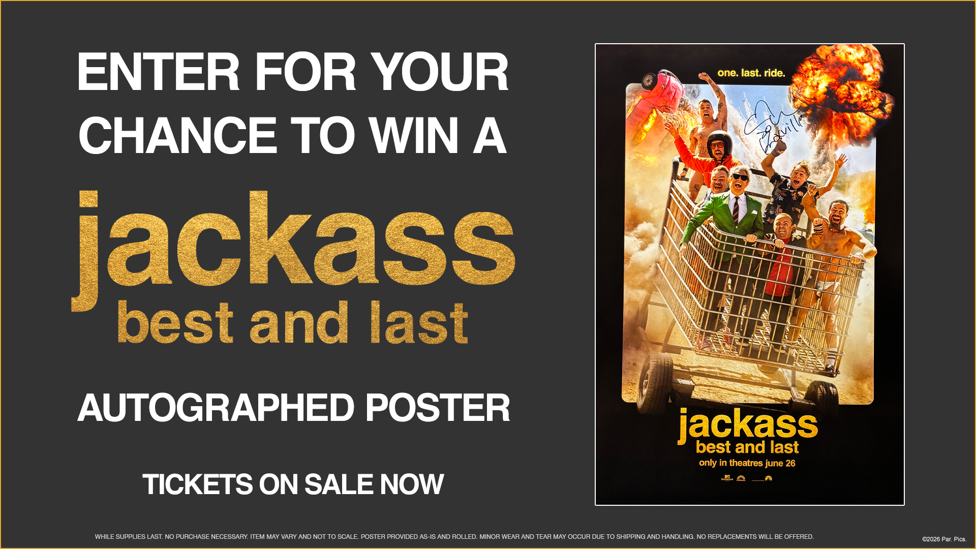 Enter to Win a Signed JACKASS: BEST AND LAST Poster! image