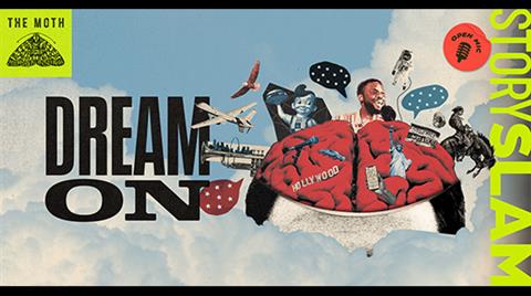The Moth StorySLAM: Dream On poster
