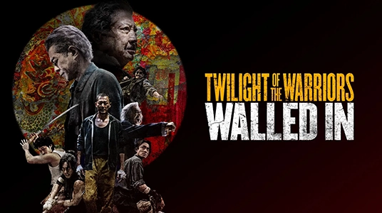 Culture Club: TWILIGHT OF THE WARRIORS - WALLED IN poster