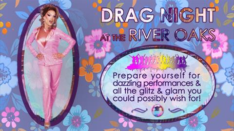 DRAG AT THE RIVER OAKS poster