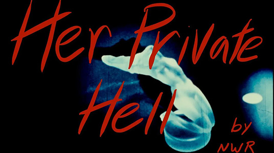 HER PRIVATE HELL with Nicolas Winding Refn Live! Movie Poster