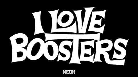 I LOVE BOOSTERS with Live Q&A with Boots Riley poster