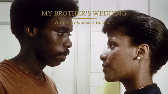 MY BROTHER'S WEDDING (New Restoration) Movie Poster