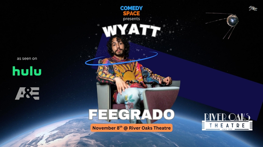 R.O.T AND COMEDY SPACE PRESENTS: WYATT FEEGRADO Movie Poster