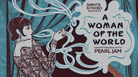 Silents Synced: Pearl Jam VS. A WOMAN OF THE WORLD Movie Poster