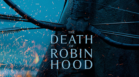THE DEATH OF ROBIN HOOD Movie Poster
