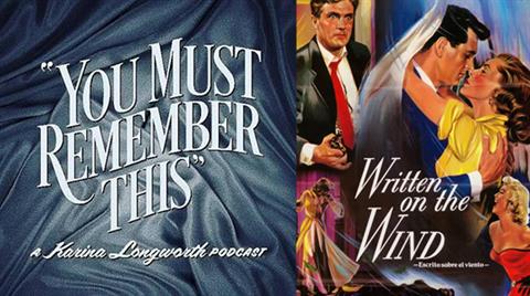 You Must Remember This Presents: WRITTEN ON THE WIND poster