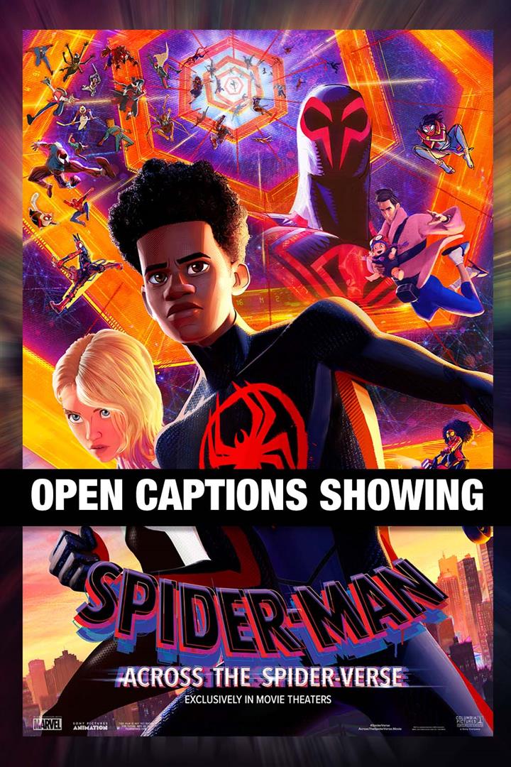 OPEN CAPTIONS SPIDER-MAN: ACROSS THE SPIDER-VERSE