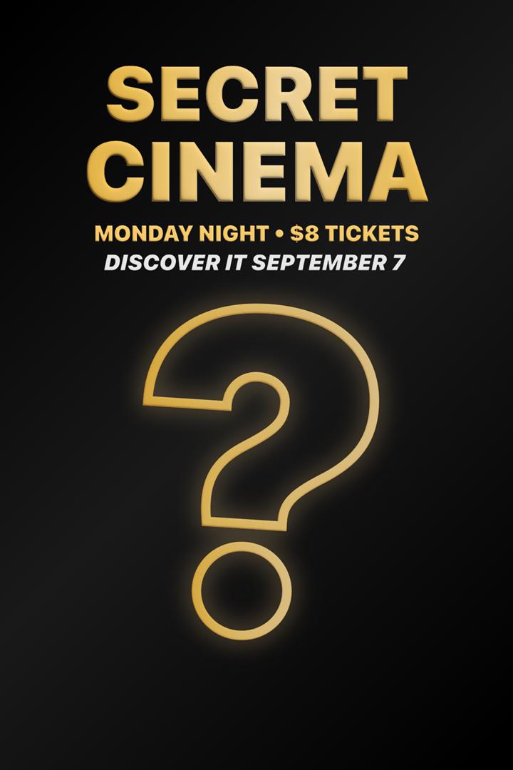 SECRET CINEMA 9/7/26 Movie Poster