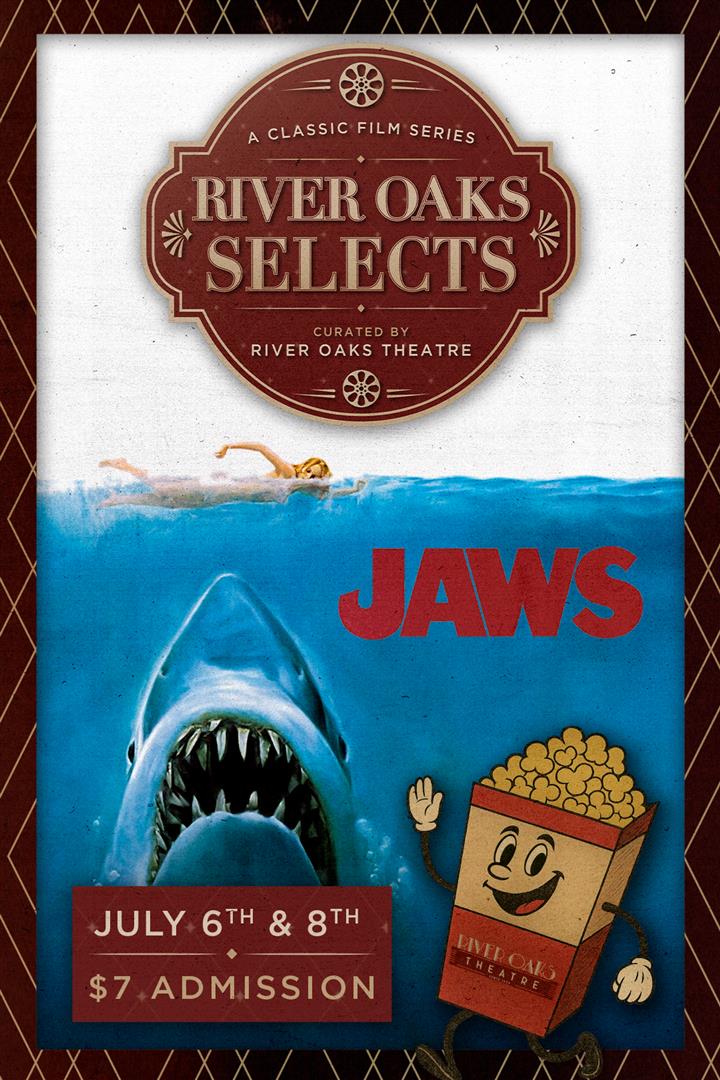 $7 River Oaks Selects: JAWS Movie Poster