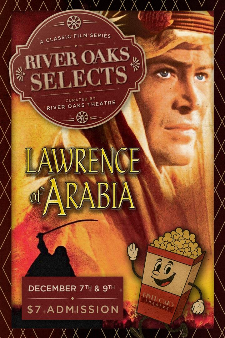 $7 River Oaks Selects: LAWRENCE OF ARABIA Movie Poster