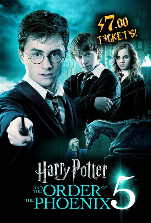 HARRY POTTER AND THE ORDER OF THE PHOENIX - $7 | Star Cinema Grill