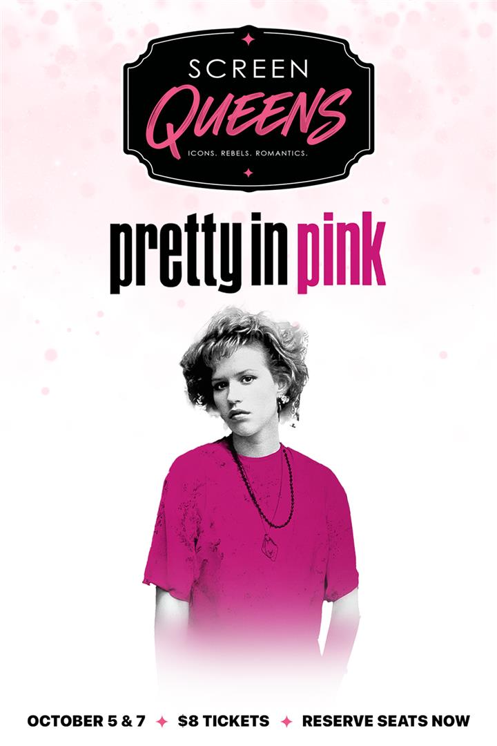 Screen Queens: PRETTY IN PINK $8 Movie Poster