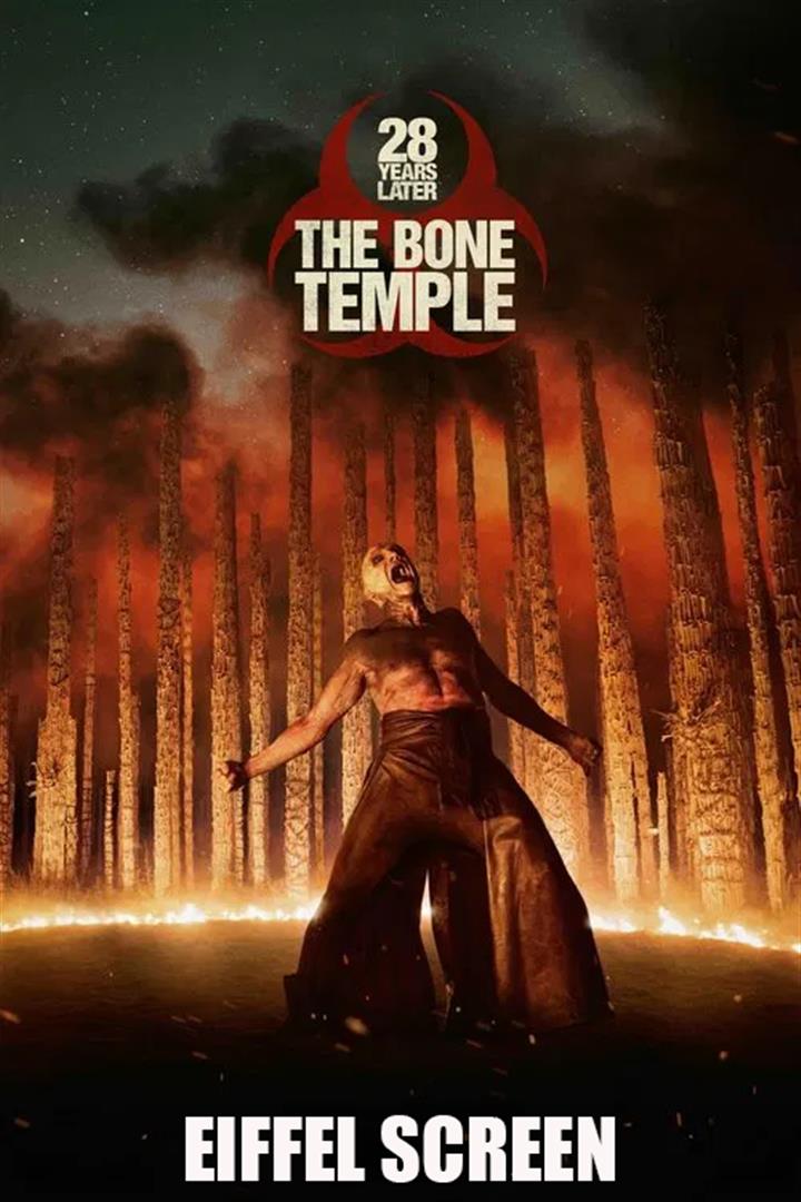 28 YEARS LATER: THE BONE TEMPLE IN PLF Movie Poster