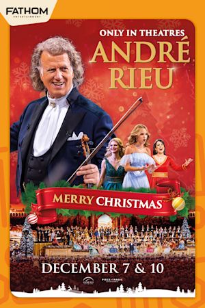 ANDRE RIEU'S 2025 CHRISTMAS CONCERT: MERRY CHRISTMAS Movie Poster