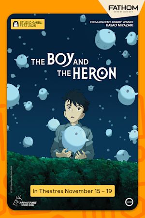 THE BOY AND THE HERON - STUDIO GHIBLI FEST 2025 Movie Poster