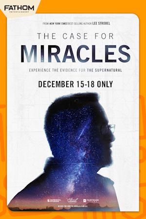 THE CASE FOR MIRACLES Movie Poster