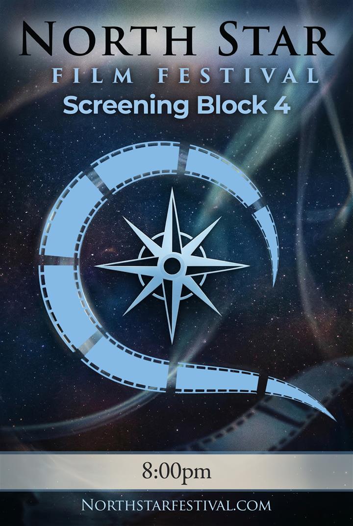 NORTH STAR FILM FESTIVAL - BLOCK 4 Movie Poster