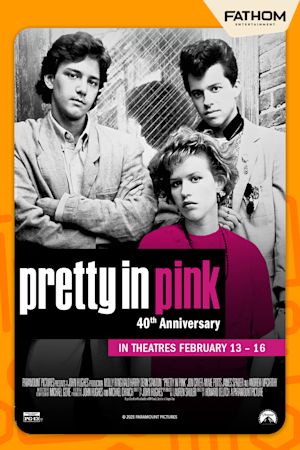 PRETTY IN PINK 40TH ANNIVERSARY Movie Poster