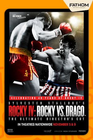 ROCKY IV: ROCKY VS DRAGO - THE DIRECTOR'S CUT Movie Poster
