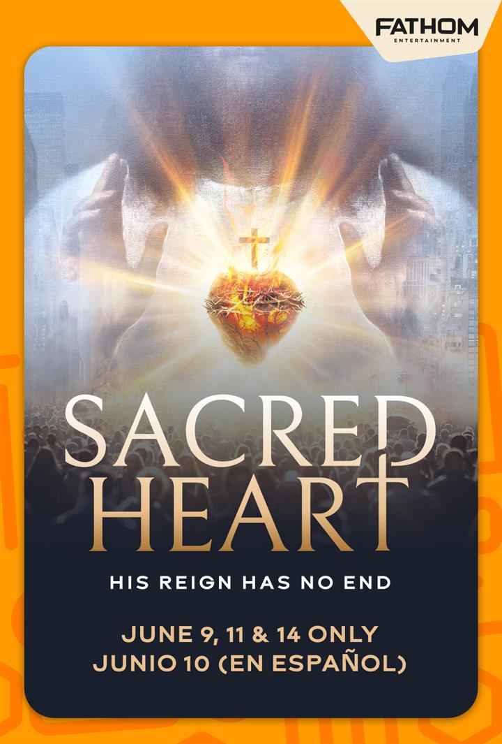 SACRED HEART: HIS REIGN HAS NO END Movie Poster