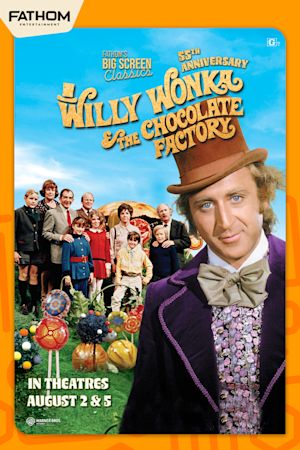 WILLY WONKA & THE CHOCOLATE FACTORY 55TH ANNIVERSARY Movie Poster