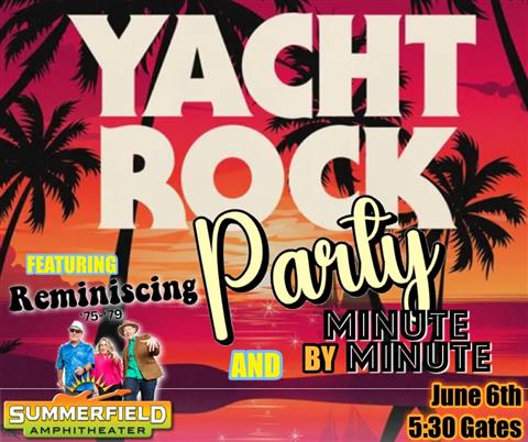 YACHT ROCK PARTY! FEATURING REMINISCING & MINUTE BY MINUTE poster