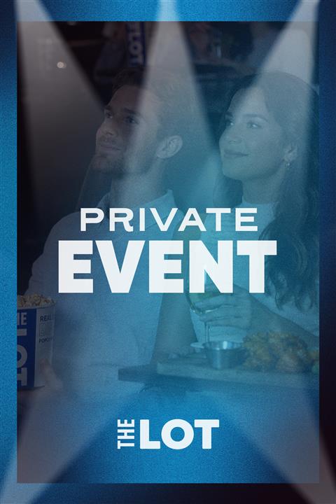 THE LOT PRIVATE EVENT poster