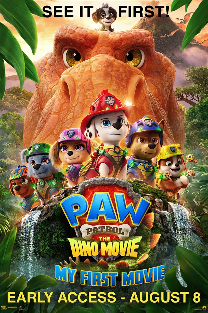 PAW Patrol: The Dino Movie - Early Access My First Movie Poster