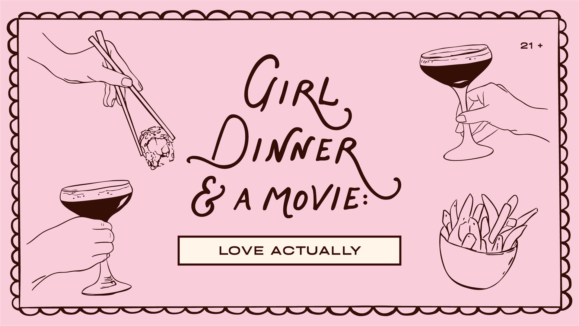 Girl Dinner and A Movie: Love Actually image