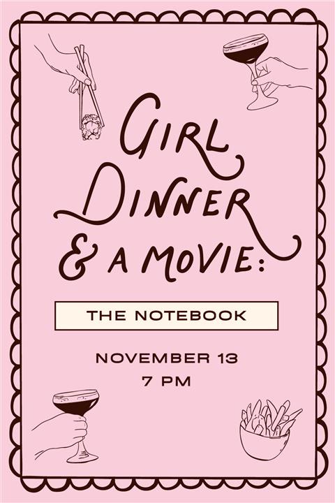 Girl Dinner & a Movie: The Notebook image